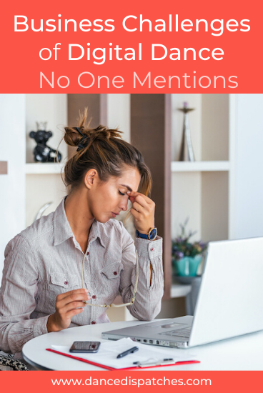 Business Challenges of Digital Dance No One Mentions Pinterest Pin