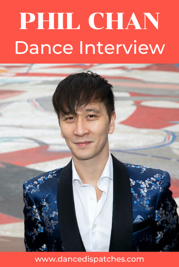 Phil Chan Dance Interview Pinterest Pin